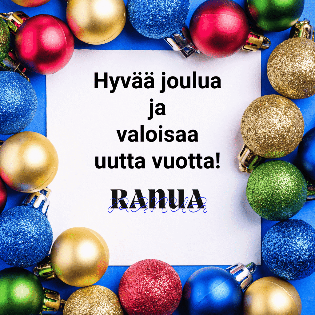 Hyvää joulua ja valoisaa uutta vuotta!